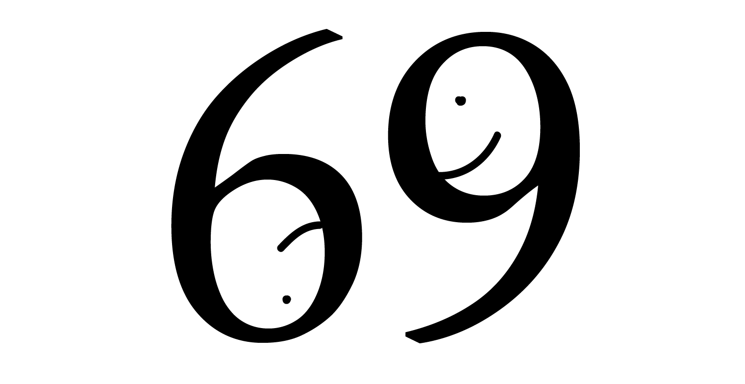 Sixty nine The History Of A Number The Trail